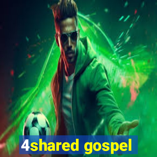 4shared gospel